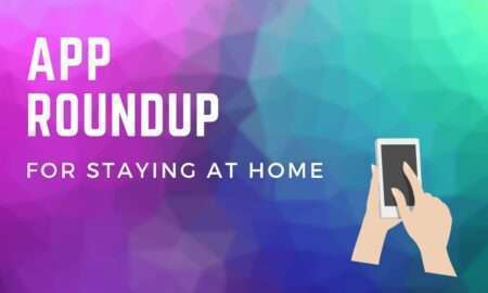 App roundup for Staying at Home