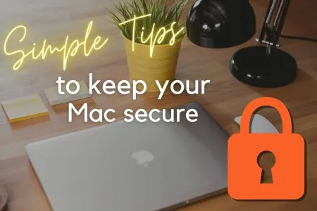 Keep Your Mac Secure